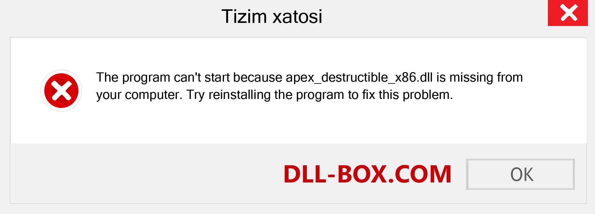apex_destructible_x86.dll fayli yo'qolganmi?. Windows 7, 8, 10 uchun yuklab olish - Windowsda apex_destructible_x86 dll etishmayotgan xatoni tuzating, rasmlar, rasmlar